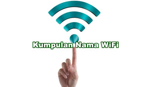 Kumpulan Nama WiFi Keren Terbaru 2023 