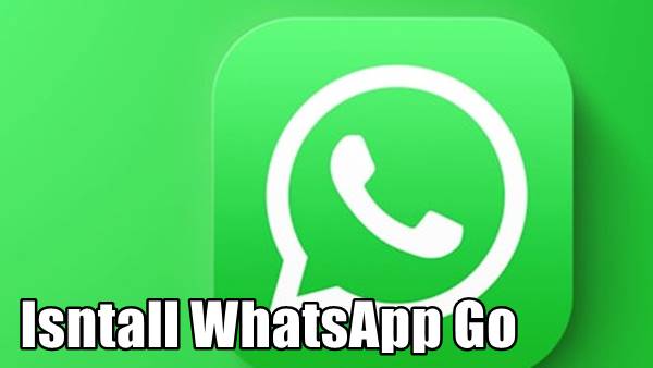 Cara Install WhatsApp Go Secara Manual