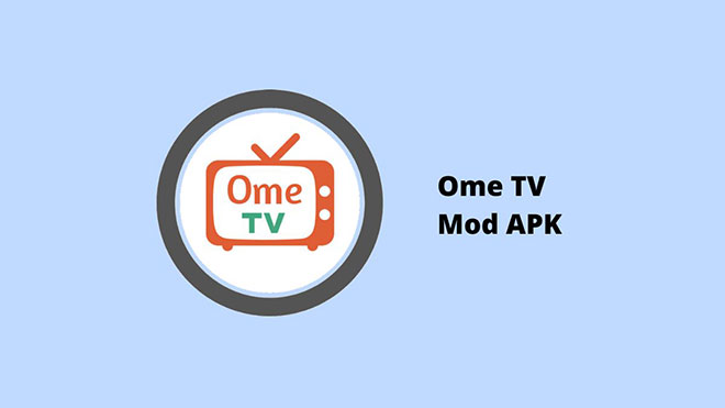 Fitur Fitur Yang Disuguhkan Oleh Ome TV Mod Apk