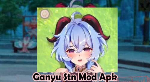 Link Download Ganyu STN Mod Apk